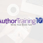 Author Training 102 | Write Your Bestselling Book Fast