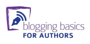 Blogging Basics for Authors