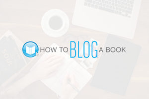 How to Blog a Book Audio Course
